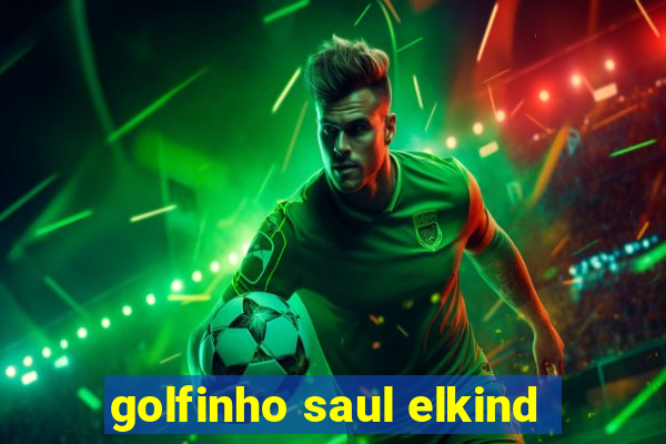 golfinho saul elkind